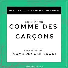 How To Properly Pronounce The Names Of 20 French Designers French Design How To Pronounce Design