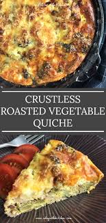 Crustless Roasted Vegetable Quiche A Day In The Kitchen Recipe Vegetable Quiche Recipes Vegetable Quiche Roasted Vegetables