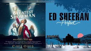 The greatest showman is an american biographical musical drama film based on the life of the american showman p. The Greatest Showman Ed Sheeran Tightrope X Perfect Mashup Youtube