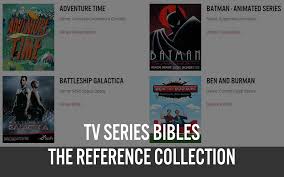 Tv Series Bibles Show Bibles Pitches And Treatments Shore Scripts