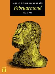 Have something nice to say about mario delgado? Ebook Februarmond Von Mario Delgado Apara Iacute N Isbn 978 3 86034 536 8 Sofort Download Kaufen Lehmanns De