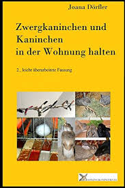 Artgerechte kaninchenhaltung in der wohnung: Zwergkaninchen Und Kaninchen In Der Wohnung Halten Ebook Doerfler Joana Amazon De Kindle Shop