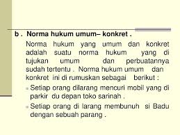 Maybe you would like to learn more about one of these? Materi Ke 5 Karakteristik Norma Hukum Ppt Download