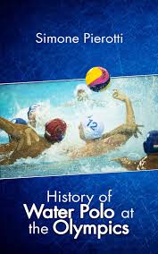 Scopri la storia delle olimpiadi del 2008. History Of Water Polo At The Olympics E Book By Simone Pierotti Waterpolo Development Worldwaterpolo Development World