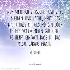 Mal sind es kurze schöne sprüche, die einen impuls liefern. Auf Den Punkt Zitate Uber Fibromyalgie Von Fibrofee