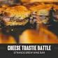 Cheese Toastie Battle 2026