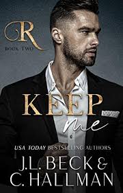 58 downloads 927 views 9mb size. Keep Me A Mafia Romance The Rossi Crime Family Book 2 Kindle Edition By Beck J L Hallman C Literature Fiction Kindle Ebooks Amazon Com