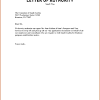 An authorization letter is a formal document which is used to hand over your authority to another person. 1