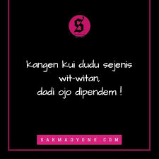 Quotes Jawa Cinta Ungkapan Lucu Kata Kata Motivasi Kata Kata Indah