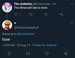 I vent here (sus ) and rt memes. The Minecraft Bee Is Trans Know Your Meme