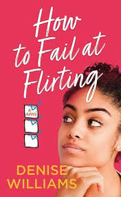 Amazon.com: How to Fail at Flirting (Center Point Platinum Romance (Large  Print)): 9781643588926: Williams, Denise: Books