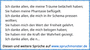 Born 24 august 1947) is a brazilian lyricist and novelist, best known for his novel the alchemist. Ich Danke Allen Die Meine Traume Belachelt Haben Sie Haben Meine Phantasie Beflugelt Ich Danke Allen Die Mich In Spruchmonster De