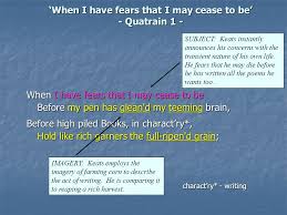 When I Have Fears That I May Cease To Be By John Keats Analysis When I Have Fears Keats Essay