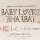 BABY LOVES SHABBAT *Fall Session* event image