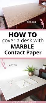 how to easily transform an old desk with marble contact paper desk makeover diy contact paper diy with contact paper