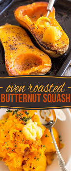 Oven Roasted Butternut Squash Recipe In 2020 Recipes Oven Roasted Butternut Squash Butternut Squash Recipes