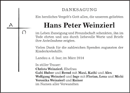 Get peter weinzierl's contact information, age, background check, white pages, liens, civil records, marriage history, divorce records & email. Traueranzeige Familienanzeigen Danksagungen Idowa Markt