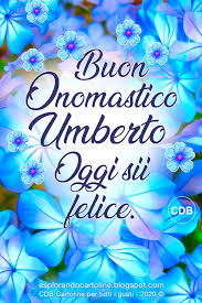Cdb Cartoline Per Tutti I Gusti Cartolina Buon Onomastico Umberto Oggi S Buon Onomastico Auguri Di Buon Compleanno Onomastico