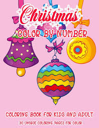 Free shipping on orders over $25 shipped by amazon. Buy Christmas Color By Number Coloring Book For Kids And Adult A Collection Of Coloring Pages With Funny Santa Country Christmas Scene Elf Happy Kids And Page For Color Colour By