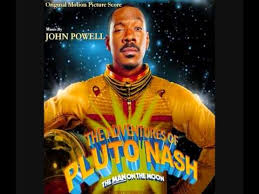 Eddie murphy as pluto nash, a retired smuggler, who specialized in animals, clothing and drugs. The Adventures Of Pluto Nash Main Title Youtube