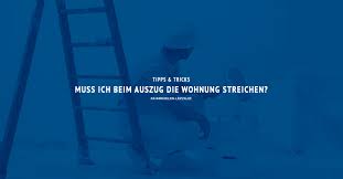 Müssen mieter vor auszug die wohnung neu streichen? Muss Ich Beim Auszug Die Wohnung Streichen Koengeter Krekow Immobilien Leipzig