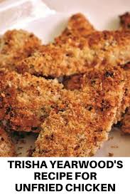 Trisha Yearwood S Recipe For Unfried Chicken Http Hubz Info 55 High Messy Bun Hairstyles Food Network Recipes Trisha Yearwood Recipes Recipes