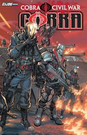 G I Joe Cobra Cobra Civil War Volume 1 By Mike Costa 9781613770368 Penguinrandomhouse Com Books In 2020 Gi Joe Cobra Gi Joe Gi Joe Characters