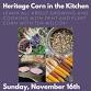 Heritage Corn in the Kitchen with Tim Wilcox event image