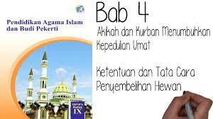 (2) yang menyembelih adalah seorang. Pai Kelas 9 Bab 4 Ketentuan Dan Tata Cara Penyembelihan Hewan Youtube