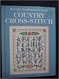 Country stitching is a mail order manufacturer of sampler kits. Mccall S Country Cross Stitch Better Homes And Gardens Books 9780696023538 Amazon Com Books