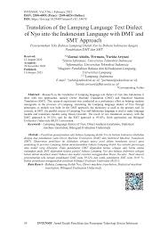 Sederet.com is an online indonesian english dictionary translator vice versa. Pdf Translation Of The Lampung Language Text Dialect Of Nyo Into The Indonesian Language With Dmt And Smt Approach