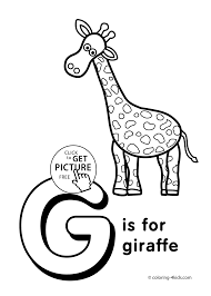 I want to see a giraffe. Letter G Coloring Pages Of Alphabet G Letter Words For Kids Printable Alphabet Coloring Pages