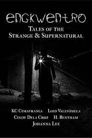 In aswang, a woman with very little means adopts a stray dog who. Engkwentro Tales Of The Strange Supernatural By H Bentham