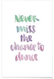 Never Miss A Chance Poster Juniqe