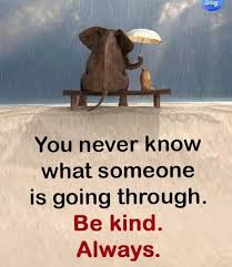 Mar 02, 2021 · cliché though it might be, life is too short, and if you're always waiting for things to come to you rather than going out and grabbing them for yourself, you're almost definitely missing out. Quotes You Never Know What Someone Is Going Through Be Facebook