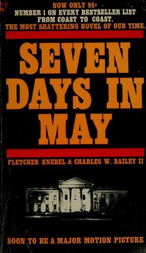 Seven Days in May by Fletcher Knebel | Open Library
