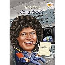 Who Was Sally Ride?: Stine, Megan, Who HQ, Hammond, Ted: 9780448466873:  Amazon.com: Books