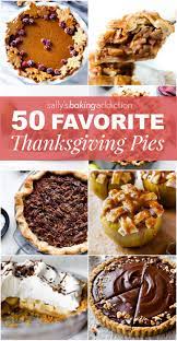 Try this cute and modern take on the classic pumpkin pie! 50 Thanksgiving Pie Recipes Sally S Baking Addiction