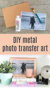 Photo Transfer To Metal With Mod Podge Photo Transfer Diy Metal Metal Art Diy