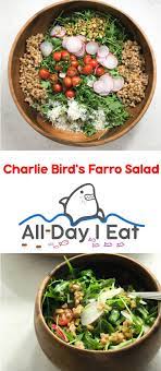 Charlie Bird S Farro Salad Version 1 0 All Day I Eat Like A Shark Recipe Farro Salad Vegetarian Recipes Farro