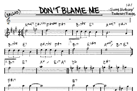 Don T Blame Me Sheet Music Dorothy Fields Real Book Melody Chords Eb Instruments Me Too Lyrics Sheet Music Direct Sheet Music