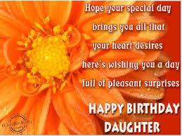 Check spelling or type a new query. Happy Birthday Dear Daughter Wishbirthday Com