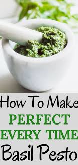 A Must Have Simple Easy Classic Pesto Recipe Peppery Basil Sharp Pecorino Romano Cheese Ear Basil Recipes Vegan Classic Pesto Recipe Lunch Recipes Healthy