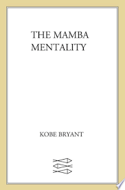 The Mamba Mentality Pdf Download In 2020 Kobe Bryant Mamba Kobe