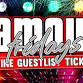 Famous Friday Guestlist - June 5