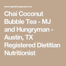 Chai Coconut Bubble Tea Recipe Bubble Tea Registered Dietitian Nutritionist Bubbles
