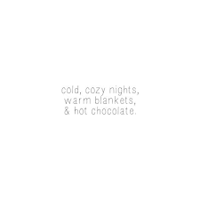 Spread the lovewhat goal would you love to reach? Cold Cozy Nights Tumblr Cozy Nights Cozy Cold