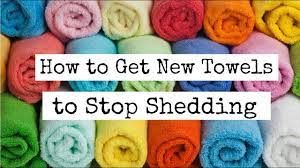 How To Get New Towels To Stop Shedding - Youtube