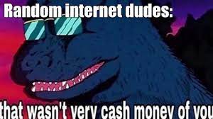 This means no selfies, sms screenshots, personal stories, chats, emails, etc. That Wasn T Very Cash Money Of You That Wasn T Very Cash Money Of You Know Your Meme