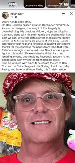 Sharing for a friend 🥺 Jessica Wall Kline Brittany Kevin Carr Dear Friends  and Family, Dr. Dan Cochran passed away December 22nd 2025. As imagine, the  weight of this tragedy overwhelming. precious